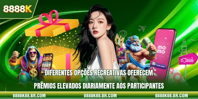 Diferentes opções recreativas oferecem prêmios elevados diariamente aos participantes