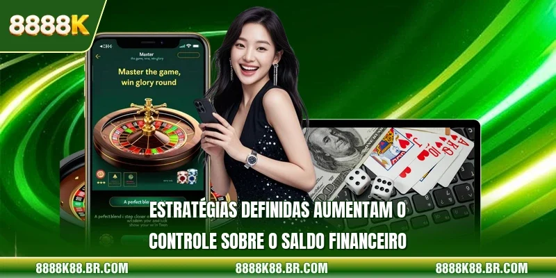 Estratégias definidas aumentam o controle sobre o saldo financeiro