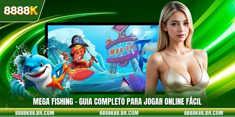 Mega Fishing - Guia Completo Para Jogar Online Fácil